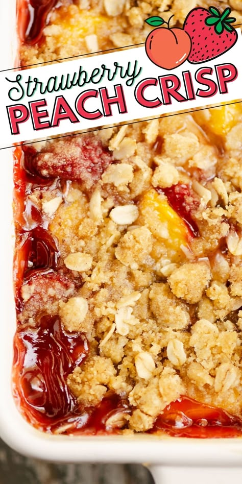 Strawberry Peach Crisp, Peach Dessert Recipes, Fresh Fruit Recipes, Peach Crisp, Fruit Crisp, Fruit Dessert Recipes, Peach Desserts, Summer Dessert Recipes, Peach Recipe