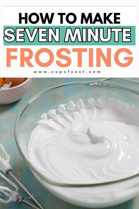 Make Seven Minute Frosting 5 Minute Frosting, Diy Cake Frosting Easy, Vanilla Frosting Recipe For Cake, Diy Frosting Easy, Seven Minute Frosting Recipe, Frostings For Cakes, Quick Frosting Recipe, Cool Whip Frosting Recipe, Frosting Without Powdered Sugar