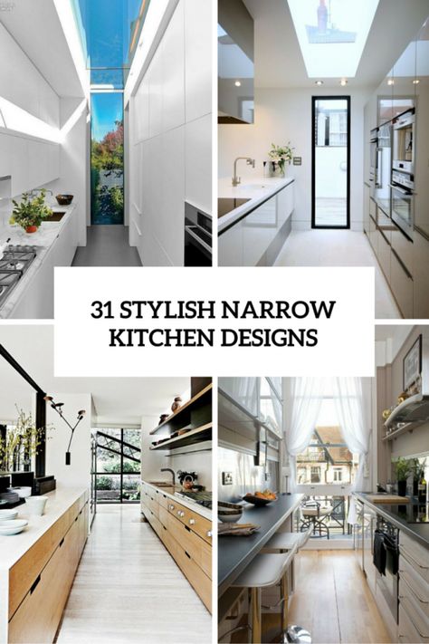 31 stylish narrow kitchen designs Tiny Galley Kitchen Ideas, Narrow Kitchen Design Ideas, Long Kitchen Layout, Long Kitchen Ideas, Small Narrow Kitchen, Narrow Kitchen Layout, Galley Kitchen Ideas Narrow, Narrow Kitchen Design, Tiny Galley Kitchen