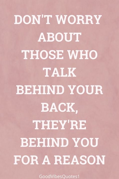 Let Them Talk Behind Your Back Quotes, People Will Talk Behind Your Back Quotes, Don’t Talk About People Quotes, Why People Talk Behind Your Back, Let Them Talk Behind Your Back, People Who Talk About You, People Will Talk About You Quotes, People Who Talk Behind Your Back, When People Talk About You