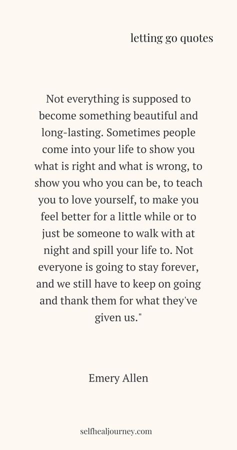 letting go quotes Someone Walks Into Your Life Quotes, If You Truly Love Someone Let Them Go, Love And Letting Go Quotes, Quotes About Not Loving Someone Back, Only Know You Love Her When You Let Her Go, Letting Go Of Someone Who Was Never Yours, Letting Go Of Attachment Quotes, When To Let Someone Go, You Chose To Leave Quotes