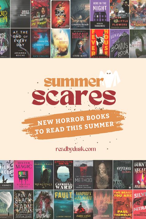 a picture of book covers with wording "summer scares new horror books to read this summer and readbydusk.com" Summerween Books, Horror Books To Read, Summer Horror, Scary Movie List, Books Horror, Slasher Summer, Horror Novels, 2024 Books, Books 2024