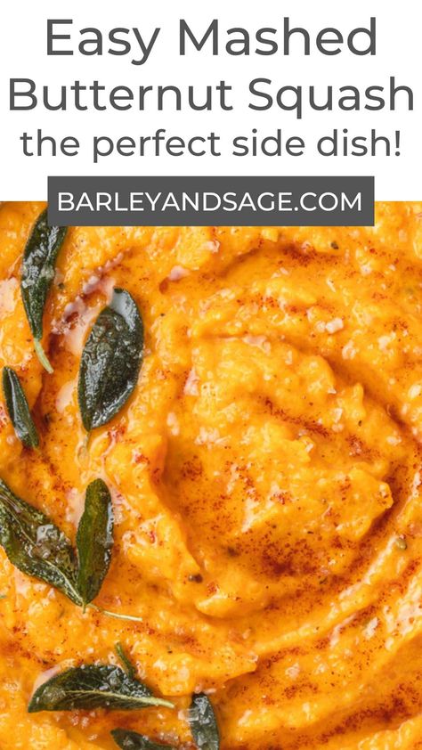 This brown butter mashed butternut squash is made with roasted squash, warming fall spices, and maple syrup. Then topped with crispy sage for an easy holiday side dish! Butternut Squash Marshmellow Recipes, Thanksgiving Squash Side Dishes, Butternut Squash With Sage, Butternut Squash Thanksgiving Side Dish, Butternut Squash Mashed Potatoes, Make Ahead Butternut Squash Recipes, Butternut Squash Recipes Mashed, Butter Ut Squash Recipe, Mashed Squash Recipes