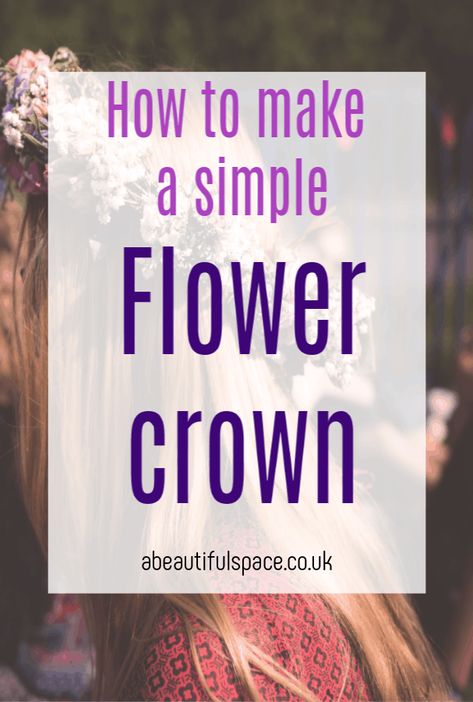 How to make a flower crown, a simple tutorial for a flower crown that owuld work for children and adults #flowercrown #flowercraft #flowercrafts #flowerheadress Flower Crown Diy Kids, How To Make A Flower Crown, Flower Crown Craft, Make A Flower Crown, Flower Crown Tutorial, Simple Flower Crown, Parenting On A Budget, Diy Projects For Adults, Thrifty Crafts