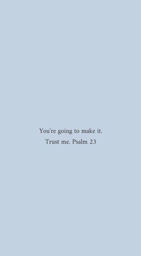 Get Closer To God, Closer To God, Psalm 23, Inspirational Bible Verses, Daily Habits, Be Cool, My Thoughts, I Don T Know, Trust Me