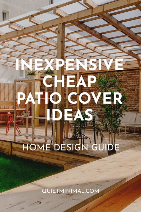 11+ Inexpensive Cheap Patio Cover Ideas (DIY - Prefab) - Quiet Minimal ™ - Interior Design Inspiration & Ideas Cheap Patio Cover, Patio Cover Ideas, Inexpensive Patio, Diy Patio Cover, Diy Gazebo, Backyard Covered Patios, Covered Patio Design, Building A Patio, Outdoor Covered Patio