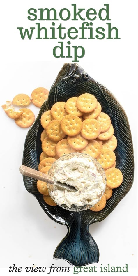 Whitefish Dip Recipe White Fish Dip, Dip With Ritz Crackers, Smoked Whitefish Dip, Whitefish Dip, Smoked White Fish, Vidalia Onion Dip, View From Great Island Recipes, Smoked Salmon Chowder, Salmon Dip Recipes