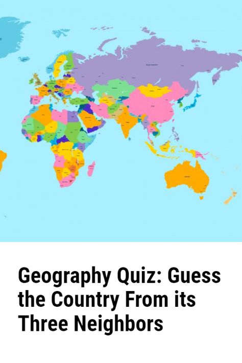 Virtually every country is surrounded by other states with which it inevitably builds neighborly relations. They are not always smooth, and yet it is very important that those whose borders are contiguous are not confrontational. The same is true of all countries in our world.<br /><br />The quiz &apos;Guess the Country by its Three Neighbors&apos; consists of interesting questions of varying difficulty. Test your geographical knowledge! #geography #quizzes #quiz #trivia World Geography Quiz, Geography Quizzes, Geography Trivia, Geography Quiz, Country Facts, Country Names, Short Courses, World Geography, Trivia Quiz