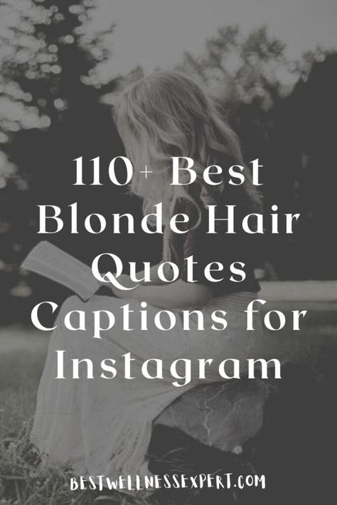 Highlight Quotes Instagram, Quotes About Being Blonde, Quotes About Blonde Hair, Blonde Quotes Hair, Funny Blonde Quotes, Blonde Ig Captions, Quotes For Blondes, Blond Hair Quotes, Blond Hair Captions Instagram