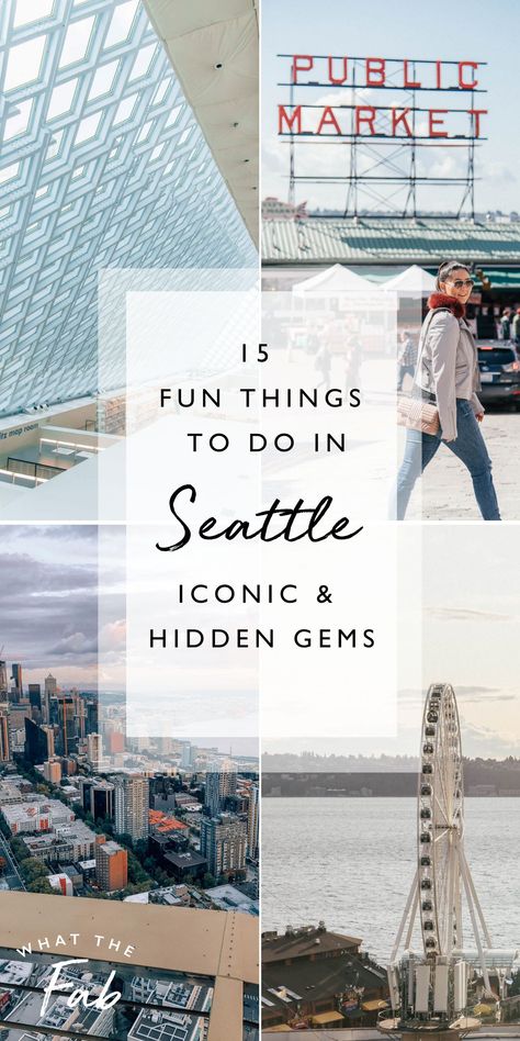 15 Fun Things To Do In Seattle | Iconic Places and Hidden Gems | What The Fab Things To Do In 2023, Things To Do In Seattle, Corporate Job, Visit Seattle, Seattle City, Healthy Mix, Wanderlust Photography, Lake Union, Travel Destinations Bucket Lists