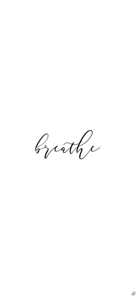 Just Breathe Wallpaper Iphone, White Wallpapers With Quotes, Quote In White Background, White Cute Wallpaper Aesthetic, Cute Quotes White Background, Cute White Backgrounds Aesthetic, Inspiring Quotes Black And White, White Quotes Aesthetic Wallpaper, White Wallpaper For Iphone Quotes