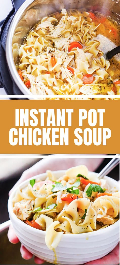 Collage of Instant Pot chicken noodle soup at top and bowlful of chicken noodle soup at bottom. Best Instapot Chicken Noodle Soup, Chicken Soup Recipes Homemade Instapot, Gluten Free Chicken Noodle Soup Instapot, Best Instant Pot Chicken Noodle Soup, Chicken Egg Noodle Soup Instant Pot, Chicken Noodle Soup Recipe Instant Pot, Instant Pot Chicken Noodle Soup Rotisserie, Chicken Noodle Soup In Instant Pot, Chicken And Noodles Recipe Instant Pot