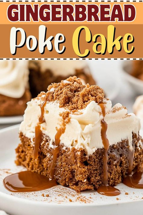 Gingerbread Poke Cake - Insanely Good Wyse Guide Gingerbread Spice Cake, Pioneer Woman Poke Cake, Gingerbread Cake Mix Ideas, Easy Holiday Cakes Christmas, Gingerbread Poke Cake Recipe, Garbage Can Cake Recipe, Spice Poke Cake Recipes, Christmas Poke Cakes, Christmas Desserts Gingerbread