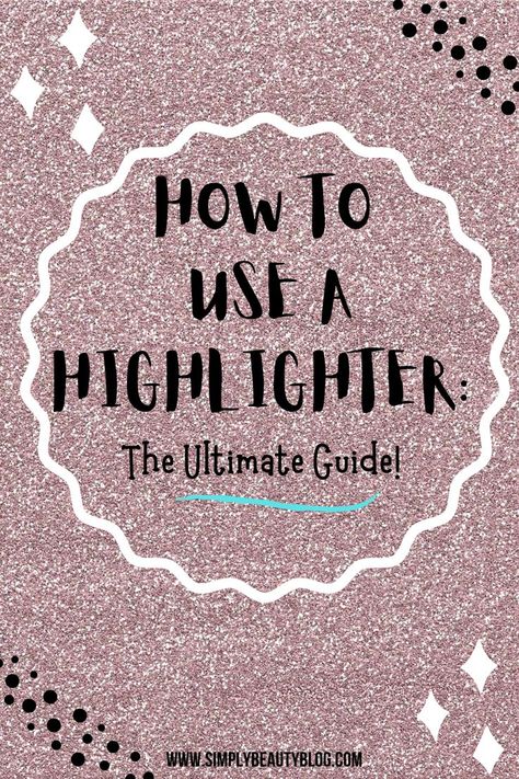 What is a highlighter used for? Let’s breakdown the A to Z, where we cover where to apply highlighter, how to put it on, and what is the best one! best highlighter beautiful highlighter how to apply highlighter makeup best makeup highlighter highlighter makeup best highlighter face perfect highlight makeup drugstore highlighter makeup makeup idease makeup havks how to put makeup best beauty tips beaury mskeup makeupp beatiful beauty routine your beauty beauty tip beauty make up ideas Where To Apply Highlighter, Moms Makeup, Frizzy Hair Remedies, Drugstore Highlighter, Apply Highlighter, Simple Beauty Routine, Quick Makeup Routine, Highlight Makeup, Makeup Drugstore