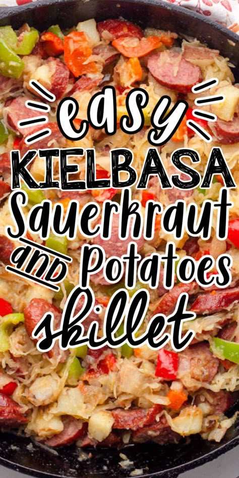 Kielbasa Sauerkraut & Potatoes Skillet. A Quick and easy to make skillet dinner that is full of flavor and filling. Loaded with Kielbasa, bell peppers, potatoes, carrots and Sauerkraut this Kielbasa Sauerkraut skillet recipe is perfect for a quick weeknight meal. Keilbasa And Sauerkraut Recipes Easy, Polska Kielbasa And Sauerkraut, Saurkraut And Kielbasa Potatoes, Sourkraut And Sausage Kielbasa Skillet, Saurkraut And Sausage And Potatoes, Sauerkraut And Kabasa Recipe, Sauerkraut Sausage And Potatoes, Keilbasa And Sauerkraut Recipes, Kielbasa And Sauerkraut Skillet