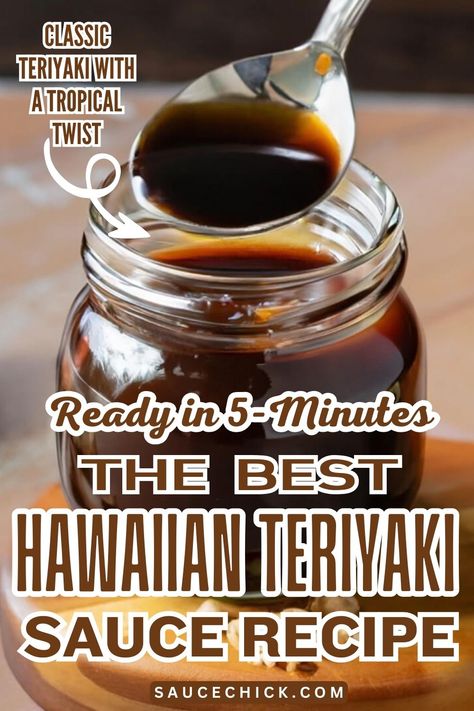 Hawaiian Teriyaki Sauce Recipe Side Sauces, Honey Teriyaki Sauce, Islander Food, Make Teriyaki Sauce, Chicken Croquettes, Teriyaki Sauce Recipe, Chinese Cooking Wine, Pantry Ingredients, Asian Sauce