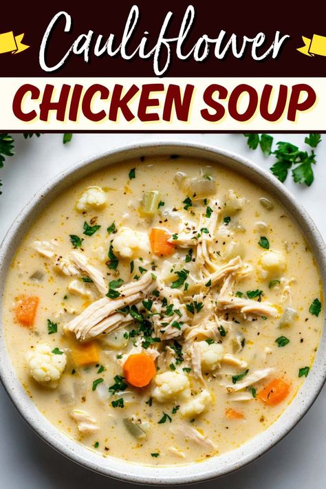 Best Cauliflower Soup Recipes, Lactose Intolerant Soup Recipes, Non Inflammatory Soups, Creamy Chicken Cauliflower Soup, Cauliflower Parmesan Soup, Califlower Recipes Soup Slow Cooker Crock Pot, Cauliflower Chowder Soup, Chicken Soup Low Calorie, Delicious Soups Comfort Foods