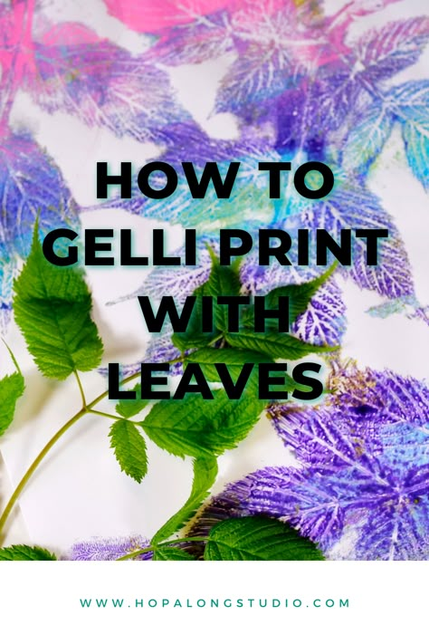 Gelli Printing Art Lesson, Jell Plate Printing, Gelli Plate Printing Christmas, Printing With Gelli Plates, Gelli Plate Printing Leaves, Mixed Media Gelli Plate, Gel Printing Art, Geli Prints Tutorials, Gelli Arts Ideas