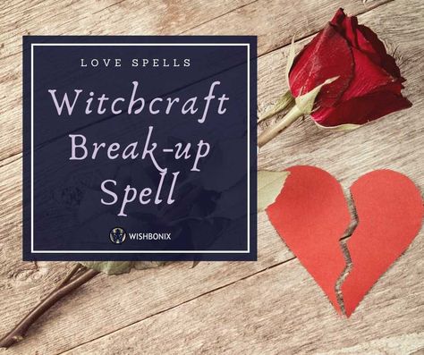 Break-up Spells - Breaking up a Couple or Removing a Rival - Wishbonix Full Moon Love Spell, Breakup Spell, Love Spell Candle, Wish Spell, Black Magic Love Spells, Break Up Spells, Real Love Spells, Revenge Spells, Money Spells That Work