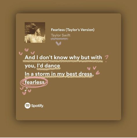 Spotify lyrics of fearless Taylor’s version Fearless Album Taylor Swift, Taylor Swift Fearless Songs, Taylor Swift Lyrics Fearless, Fearless Lyrics, Taylor Swift Fearless Album, Fearless Song, Fearless Aesthetic, Fearless Album, Valentine Songs