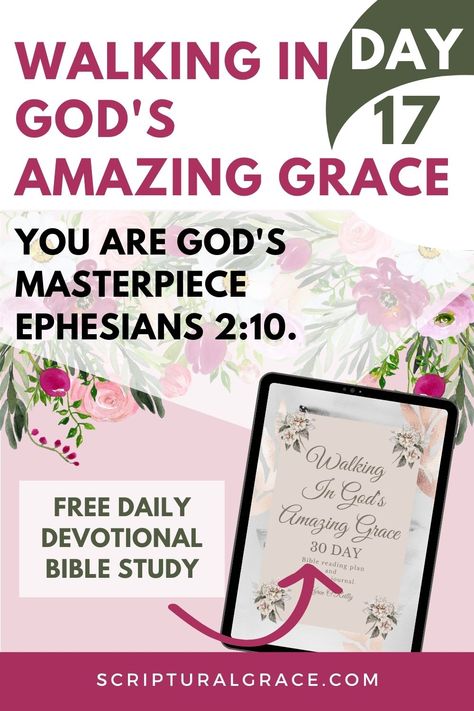 Devotional Bible Study: You Are God's Masterpiece | Ephesians 2:10. Free printable prayer journal. Printable Devotions For Women, Devotional Journal Template, Devotional Journal Ideas, Daily Devotional For Women, Grace Bible Verses, Bible Plans, Devotional For Women, Devotionals For Women, Book Of Ephesians