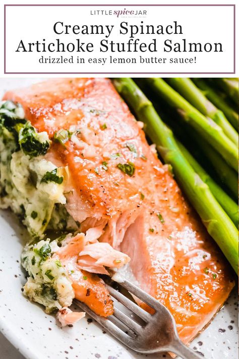 Creamy Spinach Artichoke Stuffed Salmon with Lemon Butter Sauce - An easy yet fancy dinner that's quick enough to prepare for weeknights and fancy enough to serve company! The lemon butter sauce is truly to-die-for! #stuffedsalmon #searedsalmon #salmonrecipes #ketorecipes #keto #ketodinner #salmonrecipes | Littlespicejar.com Spinach Artichoke Stuffed Salmon, Salmon And Artichoke Recipe, Pan Fried Salmon, Roasted Brussel, Lemon Butter Sauce, Pan Seared Salmon, Creamy Spinach, Lemon Butter, Spinach Artichoke