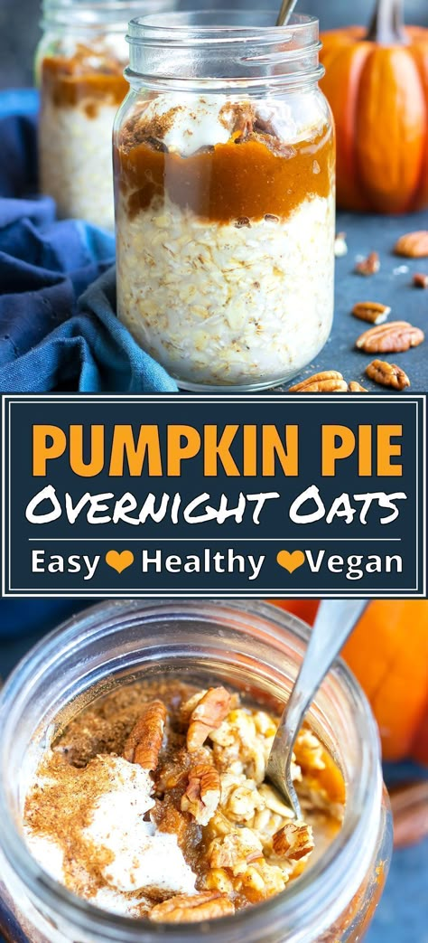 pumpkin pie overnight oats Easy Meal Prep Breakfast, Pumpkin Pie Overnight Oats, Easy Oatmeal Recipes, Pumpkin Overnight Oats, Over Night Oats, Night Oats, Vegan Overnight Oats, Oat Recipes Healthy, Overnight Oats Recipes