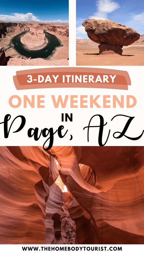 One Weekend In Page, Arizona: An Adventurous 3-day Page Itinerary - The Homebody Tourist Arizona Itinerary, Glen Canyon Dam, Las Vegas Airport, Page Az, 3 Days Trip, Lower Antelope Canyon, Arizona Road Trip, Bucket List Vacations, Page Arizona