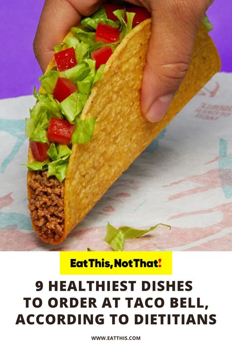 Eat well and "live más" by choosing any of the healthiest Taco Bell menu items this franchise offers. Taco Bell Healthy Choices, Healthy Taco Bell Options, Low Calorie Taco Bell, Healthy Taco Bell, High Protein Fast Food, Low Calorie Fast Food, Taco Bell Menu, Healthy Fast Food Options, Del Taco