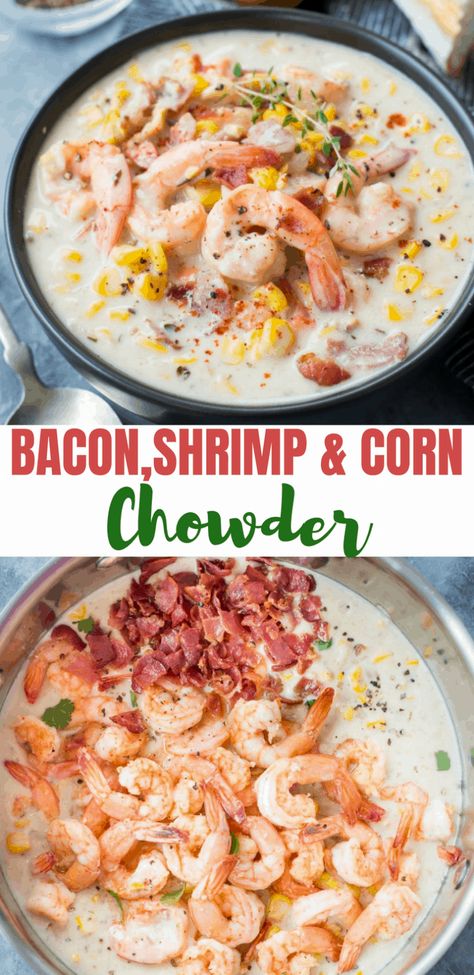 Family Soups, Corn Chowder With Bacon, Shrimp And Corn Chowder, Saute Vegetables, Shrimp Corn Chowder, Soup Party, Shrimp And Corn, Shrimp Chowder, Bacon Corn Chowder