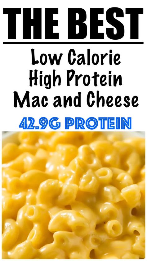 Low Calorie High Protein Mac and Cheese Recipe High Protein Mac And Cheese, Protein Mac And Cheese, Low Calorie High Protein, Low Calorie Protein, High Protein Meals, Bariatric Friendly Recipes, High Protein Dinner, Protein Dinner, Protein Lunch