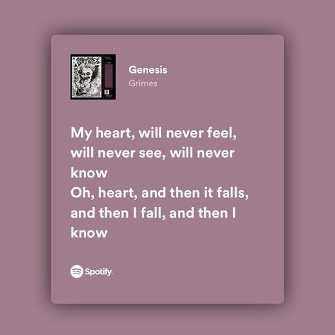 Genesis Song, Grimes Quotes, Grimes Lyrics, Lyrics Tattoo, Song Lyric Quotes, Visual Board, Music Taste, Me Too Lyrics, Song Lyric