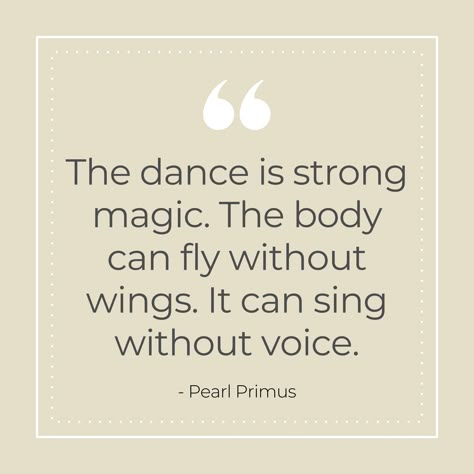 "The dance is strong magic. The body can fly without wings. It can sing without voice." – Pearl Primus #FreeMovementSolutions #dancer #dancelife #dancing⁠ #instadance #dancersofinstagram #lovetodance #FreeMovementCares #SgDance #morethandancers #morethanjustgreatdancing #dancemotivation #balletforever #welovedance #dancers #ballet #dance4life #danceislife #motivation #success #lifestyle #goals #mindset #quotes #inspire Ballet Quotes Inspirational, Quotes On Dance, Better When Im Dancing, Quotes Dance, Dance Quotes Inspirational, Dancer Quotes, Dancing Quotes, Dance Quote, Fox Fire