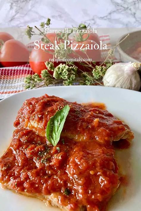 Steak Pizzaiola | Carne alla Pizzaiola - Recipes from Italy Authentic Italian Steak Pizzaiola, Pizzaiola Steak Italian, Steak Pizzaiola Crock Pot, Steak Pizzaiola Italian, Pork Pizzaiola, Italian Steak Recipes, Beef Pizzaiola, Crusted Steak Recipe, Main Meat Dishes