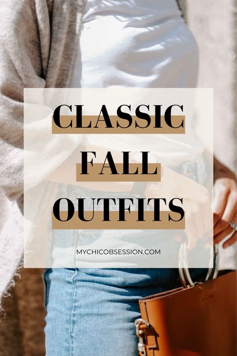 Fall 2023 Outfit Inspiration, Fall Outfits Timeless, Fall Outfit 70 Degrees, Fall Classic Outfits Women 2023, How To Dress Classy Classic Style, Fall Outfits Over 40 Women, Fall Fashion Classic Style, Autumn Women Outfits, Warm Fall Outfits 2024