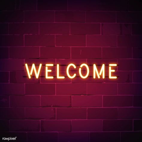 Welcome in neon sign vector | free image by rawpixel.com / NingZk V. Light Brick Wall, Sri Ram Photos, Welcome Aesthetic, Welcome Neon Sign, Pink Welcome Sign, Best Love Images, Free Facebook Cover Photos, Neon Illustration, Welcome Images