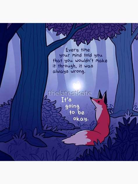 ""It's Going to Be Okay" Fairy and Fox in Forest" Sticker by thelatestkate | Redbubble Fox Quotes, The Latest Kate, Inspirational Animal Quotes, Latest Kate, Cute Animal Quotes, Positive Art, Fox Art, Animal Quotes, Red Fox