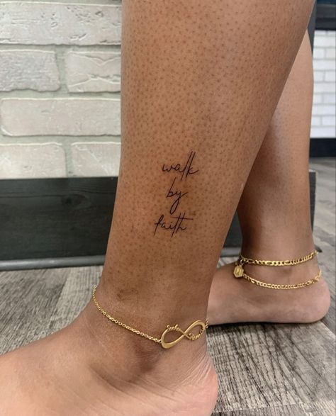 Cute Tattoos Ankle, Godly Couple Tattoos, Walk In Love Tattoo, God Walks With Me Tattoo, Walk With God Tattoo, Reckless Love Tattoo, 2 Corinthians 5 7 Tattoo, Faith Ankle Tattoo, He Walks With Me Tattoo