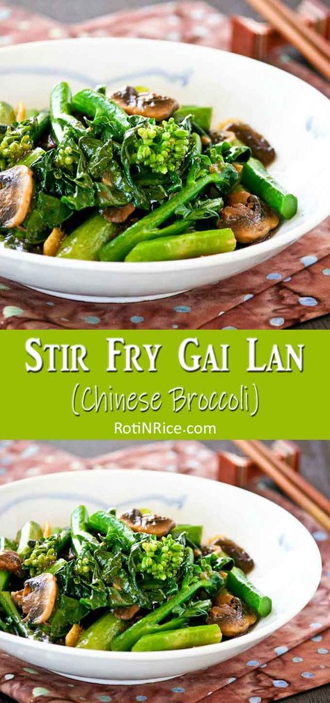 Learn the technique to cook tender crisp Stir Fry Gai Lan (Chinese Broccoli) with mushrooms at home. Takes only a few minutes to prepare. | RotiNRice.com #gailan #chinesebroccoli #stirfry Broccoli With Mushrooms, Brócoli Recipes, Chinese Broccoli Recipe, Asian Greens, Chinese Broccoli, Chinese Vegetables, Asian Vegetables, Chinese Cooking Recipes, Easy Chinese Recipes