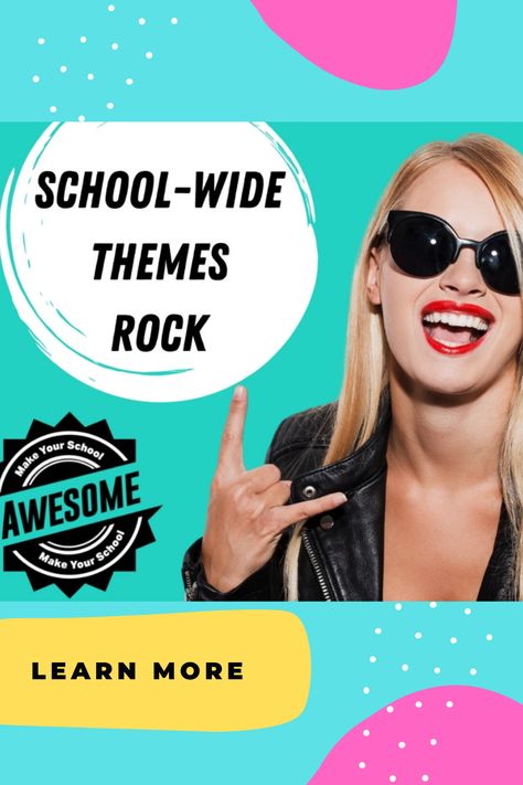 School Registration Ideas, Motivational Themes For Schools, Inspirational Themes For School Year, Elementary School Year Themes Ideas, Schoolwide Themes For The Year, Fun Themes For School, Elementary Themes For The Year, School Event Theme Ideas, Theme For School Year Ideas