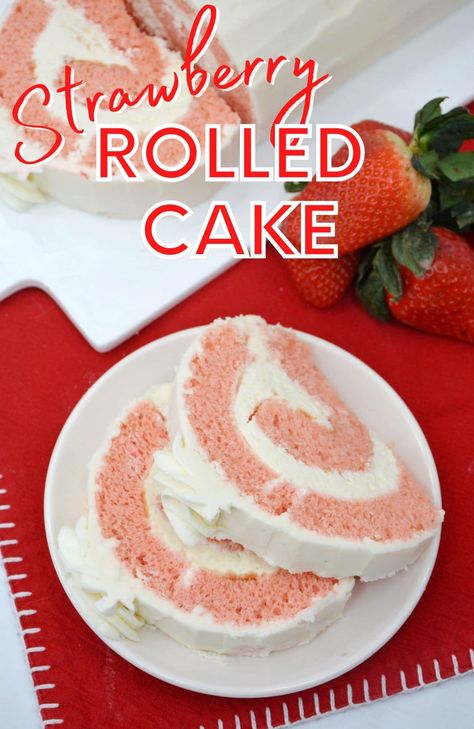 Cake Mix Rolls, Strawberry Roll Ups, Jelly Rolls Recipe, Strawberry Cake From Scratch, Rolled Cake, Strawberry Roll, Jelly Roll Cake, Strawberry Roll Cake, Homemade Strawberry Cake