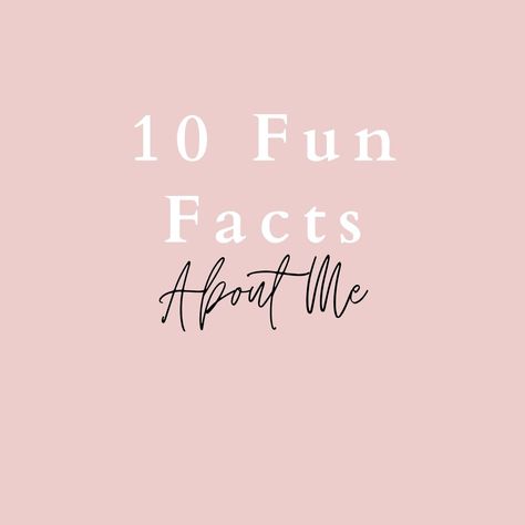 Esthetician About Me, Fun Facts About Me Ideas Instagram, Fun Fact About Me Ideas, Fun Facts About Me Ideas For Work, 5 Things You Like About Me Text Trend, 30 Facts About Me, Fun Facts About Me Ideas, About Me Sample, 10 Facts About Me