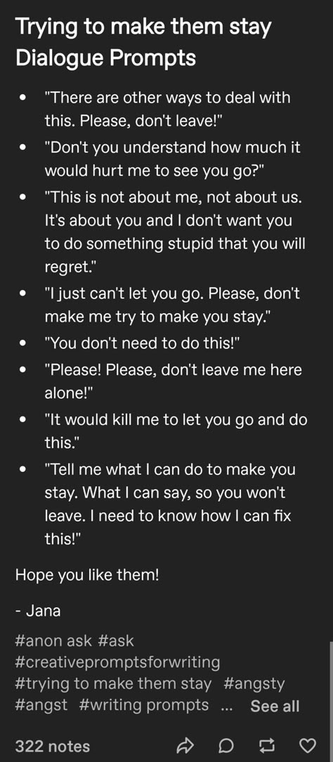 Creepy Dialogue Prompts, Writing Prompts Threats, Writing Prompts About Cheating, Writing Prompts Relationships, Writing Prompts Confession, Break Up Dialogue Prompts, Begging Writing Prompts, Forbidden Love Dialogue Prompts, Dialogue That Gets Scarier When Trapped In A Hug