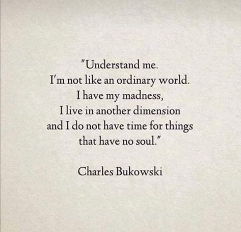 Quotes Bukowski, Charles Bukowski Quotes, Literature Quotes, Philosophy Quotes, Charles Bukowski, Poetry Words, Literary Quotes, Poem Quotes, Bukowski