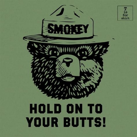 Bear Aesthetic, Smokey The Bear, Smokey Bear, Wildland Fire, Smokey The Bears, Fun Shirts, Hollow Art, Bear Tattoo, Park Ranger