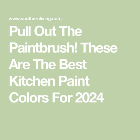 Pull Out The Paintbrush! These Are The Best Kitchen Paint Colors For 2024 Apple Core Paint Color, Best Kitchen Paint Colors, Colors For 2024, Historic Colours, Dark Trim, Apple Core, Paint Decor, White Marble Floor, Cream Kitchen