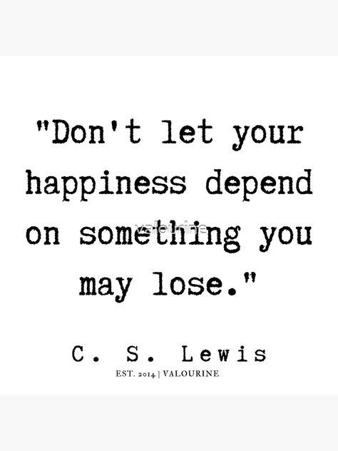 Be Weird Be Random Cs Lewis, Best Cs Lewis Quotes, Ce Lewis Quotes, Lewis Carol Quotes, Christian Quotes Cs Lewis, C.s. Lewis Quotes Inspiration, C.s. Lewis Quotes, Quotes By Cs Lewis, Quotes Cs Lewis