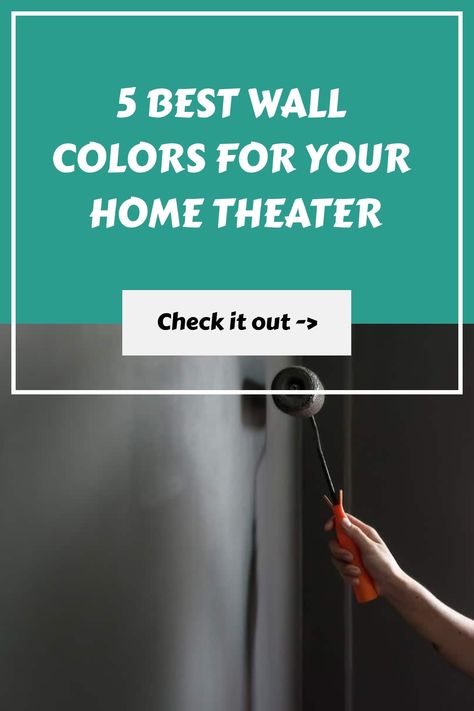 "Hand painting a wall with the text '5 Best Wall Colors for Your Home Theater'." Media Room Mural, Theater Room Wall Color Ideas, Home Theater Accent Wall, Home Theatre Wall Design, Home Theater Colors, Home Theater Color Schemes, Movie Room Color Ideas, Moody Theater Room, Theater Room Colors