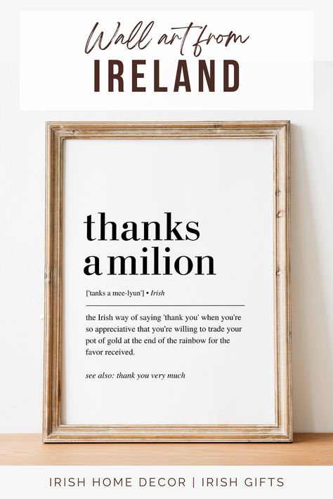 Introducing our Irish phrase "Thanks a Million" digital download dictionary print!
------------------------------------
Whether you have Irish roots or simply appreciate the beauty of the language, this dictionary print allows you to embrace the rich culture and warmth of Ireland.
-----------
Instantly downloadable, you can print this charming artwork right from the comfort of your own home.
------------
Say "thanks a million" in the most Irish way possible with this unique and meaningful print. Irish Phrases, Irish Home Decor, Irish Wall Art, Irish Sayings, Thanks A Million, Irish Roots, Dictionary Prints, Irish Gifts, Definition Prints