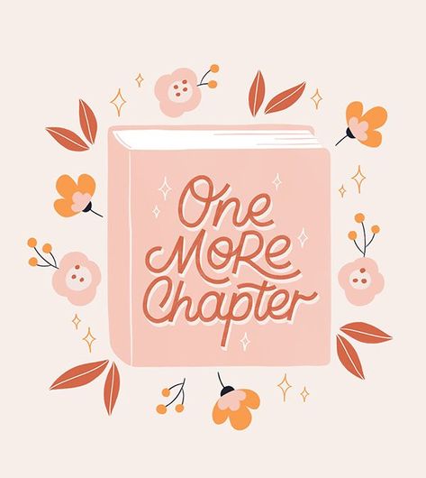 Illustrator Word Design, Lettering And Illustration, Illustration Quotes Aesthetic, One More Chapter Wallpaper, Cute Illustration Quotes, Reader Illustration, Illustrated Diary, Planner Illustration, Illustrative Lettering